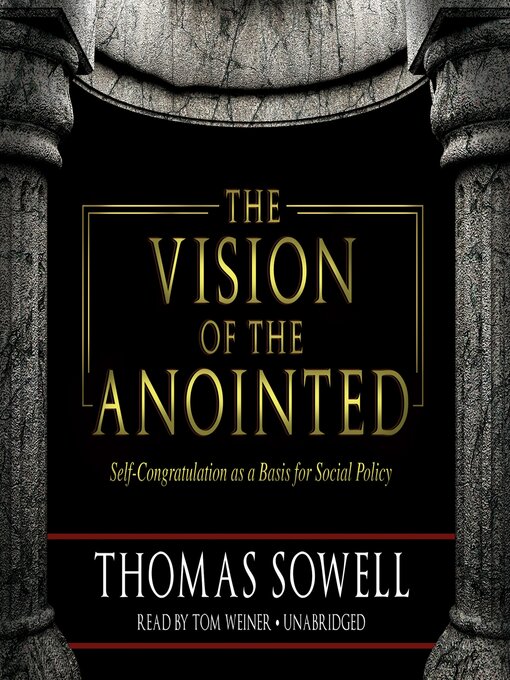 Title details for The Vision of the Anointed by Thomas Sowell - Wait list